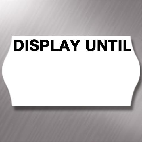 CT4 26 x 12mm Labels Printed 'Display Until'